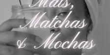 Mats, Matchas & Mochas