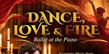 Dance, love & fire: Ballet at the piano
