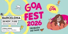 Goa Fest 2026_Barcelona_NOVES ENTRADES