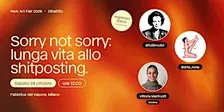 Sorry Not Sorry, lunga vita allo shitposting