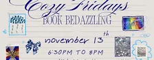 Cozy Fridays - Book Bedazzling (RESCHEDULED)