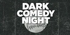 Luxembourg Dark Comedy Night (English)