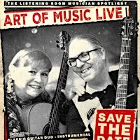 Classical Guitar Duo Art of Music to Perform in The Listening Room