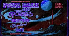 Funk Yeah! 2027 - The Sponges // SkiiTour // Engelwood // Tony H