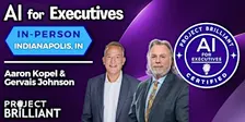 AI for Executives | in-person | Indianapolis, IN | Aaron Kopel