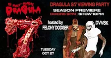 Boulet Brothers' Dragula Season 7 Viewing Party