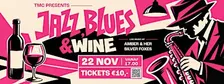 Jazz, Blues & Wine at The Movement