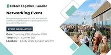 EdTech Together London - October 2026