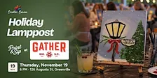 Holiday Lamppost: Paint & Sip at Gather GVL