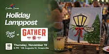 Holiday Lamppost: Paint & Sip at Gather GVL
