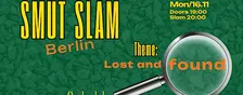 Smut Slam Berlin: "LOST AND FOUND"