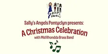Sally’s Angels Pontyclun Presents: A Christmas Celebration.