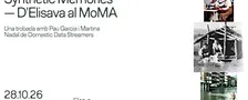 Synthetic Memories — De Elisava al MoMA