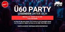 Ü60 PARTY – LEGENDEN UNTER SICH - Fr, 22.1. ab 20 Uhr - FZW - Part 2