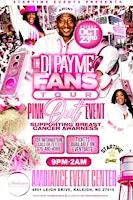 DJ Payme Fans Tour Raleigh Pink Out