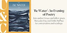 ‘Be Water’: An Evening of Poetry