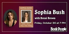 BookPeople Presents: Sophia Bush - And I Will Tell You Mine