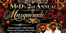 M&D's 2nd Annual Masquerade Ball