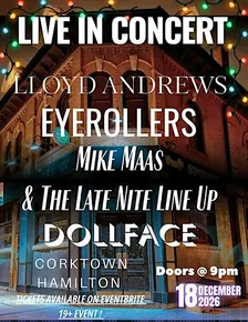 Lloyd Andrews Live with EYEROLLERS, Mike Maas & the LNLU, and DOLLFACE