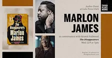 Marlon James with Brandi Fullwood — 'The Disappearers'