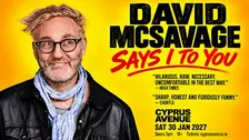 DAVID McSAVAGE - Says I To You