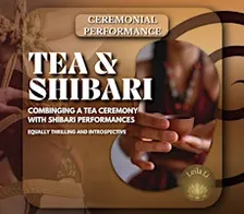 Tea & Shibari - The Quiet Fire - Amsterdam