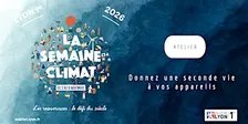 Semaine Climat : Donnez une seconde vie à vos appareils