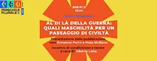 Al di là della guerra: quali maschilità per un passaggio di civiltà