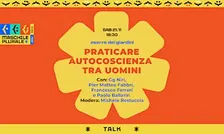 Praticare autocoscienza tra uomini: eredità, direzioni e imprevisti