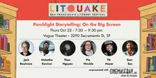 Lights, Camera, Action: Porchlight Storytelling on the Big Screen