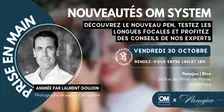 DÉCOUVERTE NOUVEAUTÉS // OM SYSTEM // VENDREDI 30 OCTOBRE