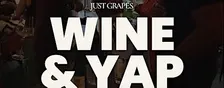 Wine & Yap with Just Grapes Wine Club