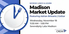 WCREW Lunch & Learn: Madison Market Update