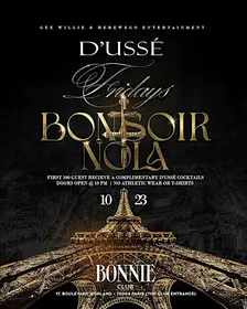 D'USSÉ FRIDAYS BONSOIR NOLA FRI. 10/23 @ BONNIE PARIS