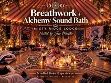 9D Breathwork and Sound Bath @Sacred Dream Lodge - FootHills