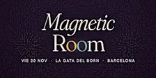Magnetic Room: noche de house en el Born, Barcelona