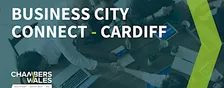Business City Connect - Cardiff