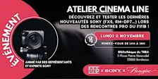 ATELIER CINEMA LINE // SONY X FIFIB X PANAJOU // LUNDI 2 NOVEMBRE