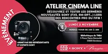 ATELIER CINEMA LINE // SONY X FIFIB X PANAJOU // LUNDI 2 NOVEMBRE