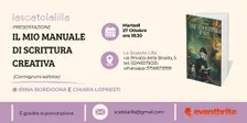 Il mio manuale di scrittura creativa con Irina Bordogna e Chiara Lopresti