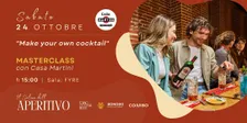 Make your own cocktail - Masterclass esperienziale con Casa Martini