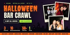Limited Tickets - Chicago 3 Day All Access Halloween Bar Crawl - Oct 29-31