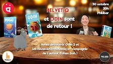 Soirée Découverte Odin 2 et Nouveautés Helvetiq - Avec l'Auteur !