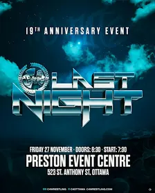 C*4 Wrestling presents "LAST NIGHT" - 19th Anniversary Celebration
