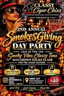 Classy Cigar Chixs 2nd Annual SmokesGiving Day Party