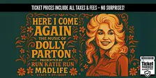 A Dolly Parton Celebration- "Here I Come Again"— Presented by Run Katie Run