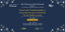 Tinsel and Transformation 2: Preparing Downtown PGH for the Holiday Season