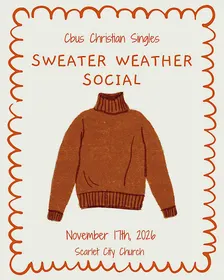 Sweater Weather Social - Christian Dating Mixer
