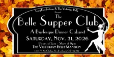 THE BELLE SUPPER CLUB: A Dinner Cabaret