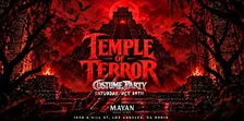 MAYAN THEATRE: *TEMPLE OF TERROR* COSTUME PARTY